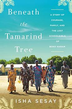 Beneath the Tamarind Tree by Isha Sesay