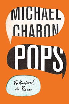 Pops by Michael Chabon