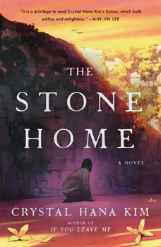 The Stone Home by Crystal Hana Kim