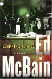 Learning to Kill by Ed McBain