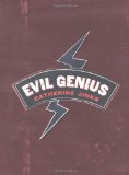 Evil Genius by Catherine Jinks