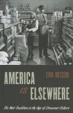 America Is Elsewhere by Erik Dussere