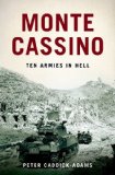 Monte Cassino by Peter Caddick-Adams