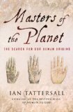 Masters of the Planet by Ian Tattersall