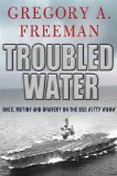 Troubled Water by Gregory Freeman