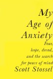 My Age of Anxiety