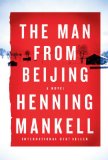 The Man from Beijing by Henning Mankell