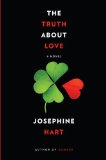 The Truth About Love by Josephine Hart