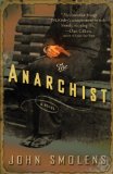 The Anarchist by John Smolens