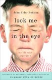 Look Me in the Eye by John Elder Robison