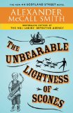 The Unbearable Lightness of Scones by Alexander Mccall Smith