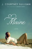 Maine by J. Courtney Sullivan