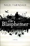 The Blasphemer by Nigel Farndale
