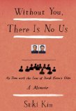 Without You, There Is No Us