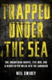 Trapped Under the Sea