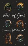 Act of God by Jill Ciment