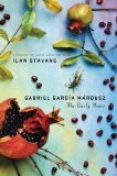 Gabriel Garcia Marquez by Ilan Stavans