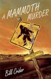 A Mammoth Murder by Bill Crider