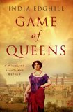 Game of Queens by India Edghill