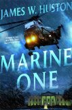 Marine One by James Huston