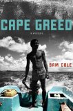 Cape Greed by Sam Cole
