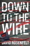 Down to the Wire by David Rosenfelt