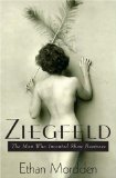 Ziegfeld by Ethan Mordden
