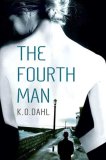 The Fourth Man by K. O. Dahl