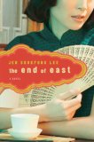 The End of East by Jen Sookfong Lee