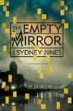 The Empty Mirror by J. Sydney Jones