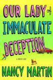 Our Lady of Immaculate Deception by Nancy Martin