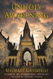 Unholy Awakening by Michael Gregorio