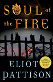 Soul of the Fire by Eliot Pattison