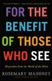For the Benefit of Those Who See
