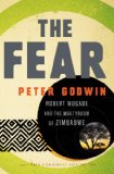 The Fear by Peter Godwin