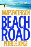 Beach Road by James Patterson & Peter de Jonge