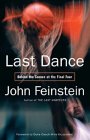 Last Dance by John Feinstein