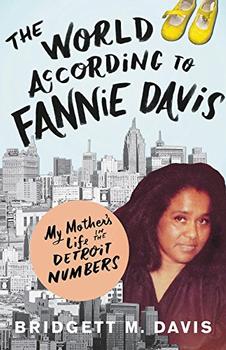 The World According to Fannie Davis by Bridgett M. Davis