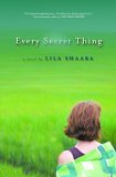 Every Secret Thing by Lila Shaara