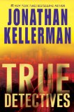 True Detectives by Jonathan Kellerman