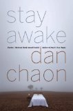 Stay Awake by Dan Chaon