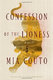 Confession of the Lioness by Mia Couto (Author), David Brookshaw (Translator)
