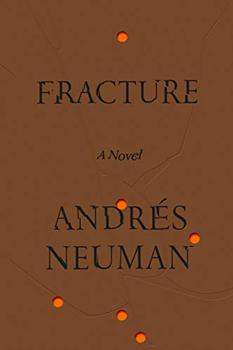 Fracture by Andrés Neuman