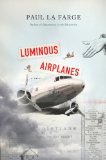 Luminous Airplanes