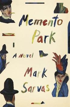Memento Park by Mark Sarvas