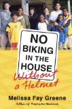 No Biking in the House Without a Helmet