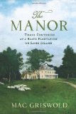 The Manor by Mac Griswold