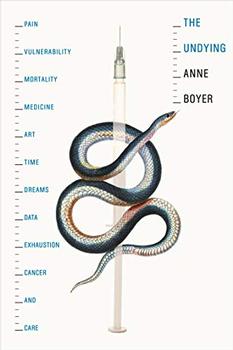 The Undying by Anne Boyer