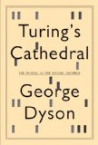 Turing's Cathedral by George Dyson