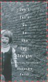 Don't Let's Go to the Dogs Tonight by Alexandra Fuller